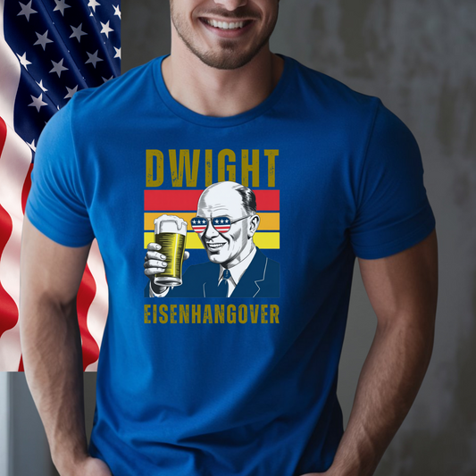 Dwight Eisenhangover Funny President Drinking History Shirt