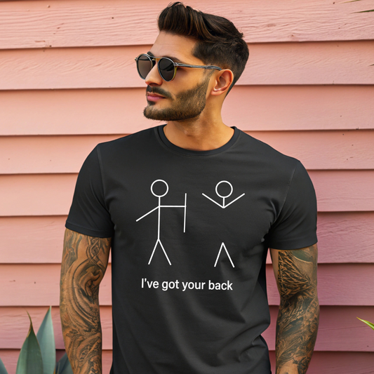 Got Your Back Stickman Funny Friendship Shirt