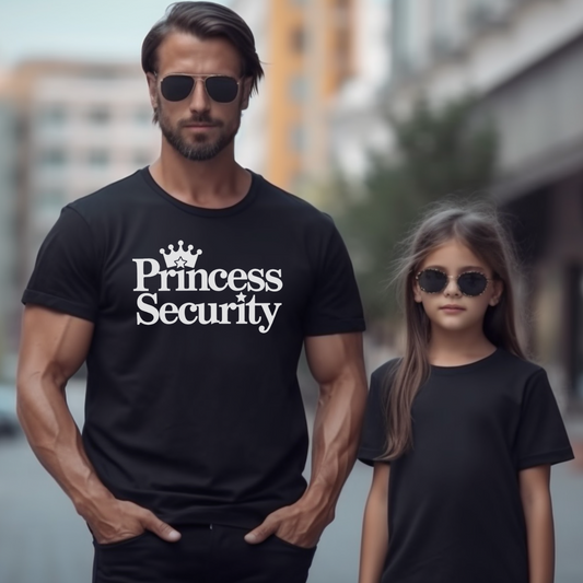 Princess Security Funny Dad Father Daughter T-Shirt