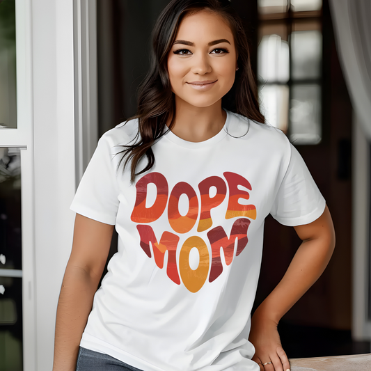 Dope Mom Cool Mother Funny Parent T-Shirt