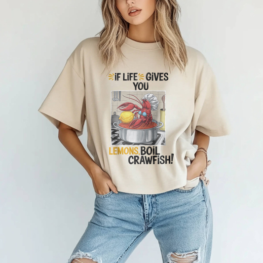 Life Gives You Lemons Boil Crawfish Funny Cajun Louisiana Shirt